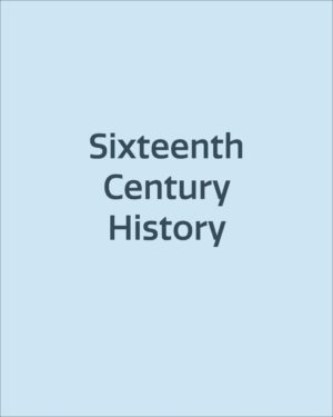 Sixteenth Century History