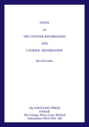 Notes on the Counter Reformation and Catholic Reformation